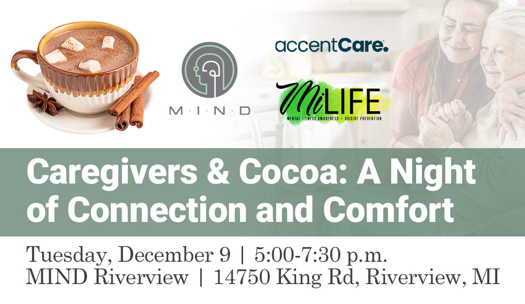 CAREGIVERS & COCOA: A NIGHT OF CONNECTION AND COMFORT